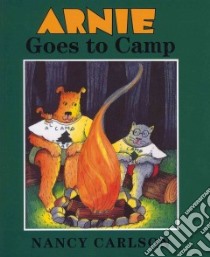 Arnie Goes to Camp libro in lingua di Carlson Nancy L.