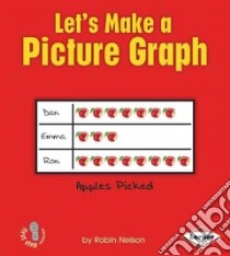 Let's Make a Picture Graph libro in lingua di Nelson Robin