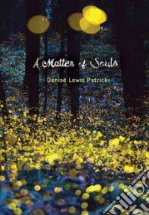 A Matter of Souls libro in lingua di Patrick Denise Lewis