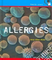Allergies libro in lingua di Hicks Terry Allan