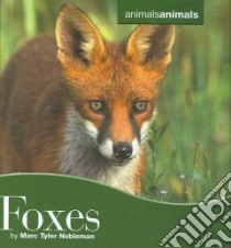 Foxes libro in lingua di Nobleman Marc Tyler