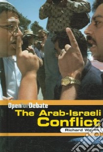 The Arab-israeli Conflict libro in lingua di Worth Richard