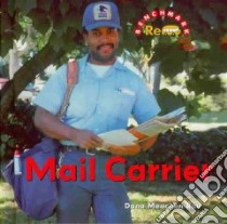 Mail Carrier libro in lingua di Rau Dana Meachen