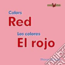 Red/ El rojo libro in lingua di Gordon Sharon