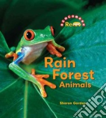 Rain Forest Animals libro in lingua di Gordon Sharon