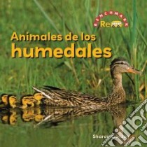 Wetland Animals libro in lingua di Gordon Sharon