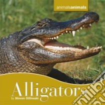 Alligators libro in lingua di Otfinoski Steven