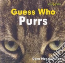Guess Who Purrs libro in lingua di Rau Dana Meachen
