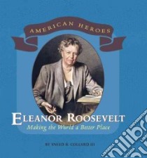 Eleanor Roosevelt libro in lingua di Collard Sneed B.