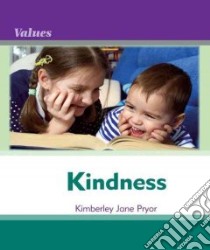 Kindness libro in lingua di Pryor Kimberley Jane