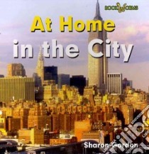 At Home In The City libro in lingua di Gordon Sharon