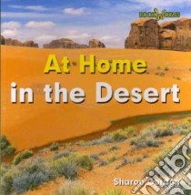 At Home In the Desert libro in lingua di Gordon Sharon