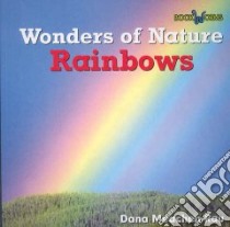 Rainbows libro in lingua di Rau Dana Meachen