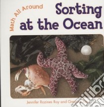 Sorting at the Ocean libro in lingua di Roy Jennifer Rozines, Roy Gregory