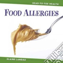Food Allergies libro in lingua di Landau Elaine