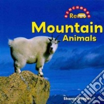 Mountain Animals libro in lingua di Gordon Sharon