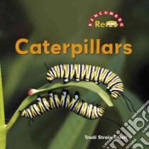 Caterpillars libro in lingua di Trueit Trudi Strain