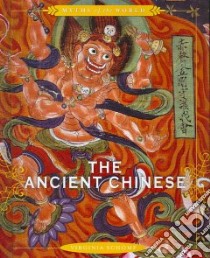 The Ancient Chinese libro in lingua di Schomp Virginia