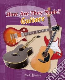 Guitars libro in lingua di Blaxland Wendy