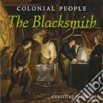 The Blacksmith libro in lingua di Petersen Christine