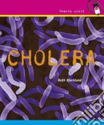 Cholera libro in lingua di Bjorklund Ruth