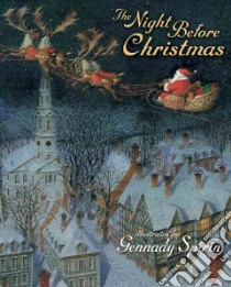 The Night Before Christmas libro in lingua di Moore Clement Clarke, Spirin Gennadii (ILT)