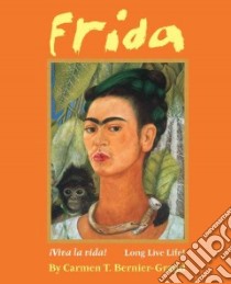 Frida libro in lingua di Bernier-Grand Carmen T.