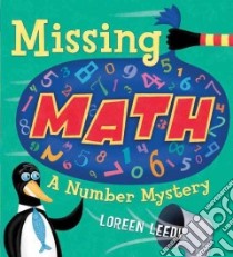 Missing Math libro in lingua di Leedy Loreen, Leedy Loreen (ILT)