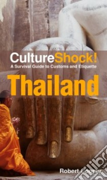Culture Shock! Thailand libro in lingua di Cooper Robert