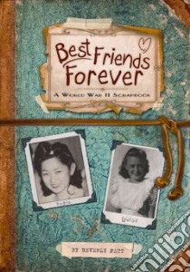 Best Friends Forever libro in lingua di Patt Beverly, Klinger Shula (ILT)