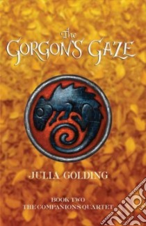 The Gorgon's Gaze libro in lingua di Golding Julia
