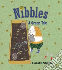 Nibbles libro in lingua di Middleton Charlotte