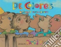 De Colores / Bright with Colors libro in lingua di Diaz David, Diaz David (ILT)
