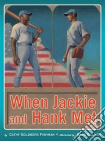 When Jackie and Hank Met libro in lingua di Fishman Cathy Goldberg, Elliott Mark (ILT)