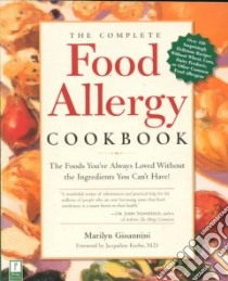 The Complete Food Allergy Cookbook libro in lingua di Gioannini Marilyn