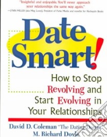 Date Smart! libro in lingua di Coleman David D., Doyle M. Richard