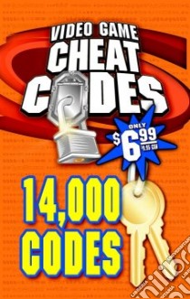 Video Game Cheat Codes libro in lingua di Prima Games