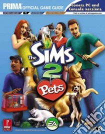 The Sims 2 Pets libro in lingua di Prima Games
