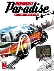 Burnout Paradise libro in lingua di Prima Games