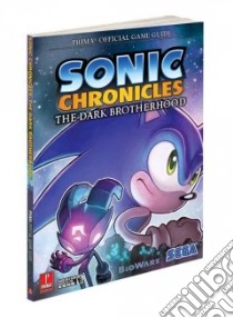 Sonic Chronicles The Dark Brotherhood libro in lingua di Prima Games (COR)