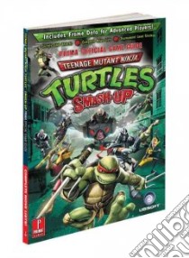 Teenage Mutant Ninja Turtles Smash-Up libro in lingua di Dawson Bryan