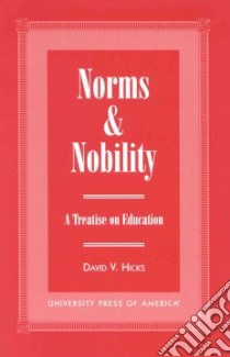 Norms & Nobility libro in lingua di Hicks David V.