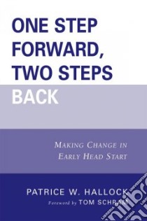 One Step Forward, Two Steps Back libro in lingua di Hallock Patrice W., Schram Tom (FRW)