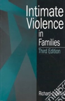 Intimate Violence in Families libro in lingua di Gelles Richard J.