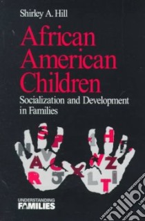 African American Children libro in lingua di Hill Shirley A.