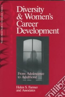 Diversity & Women's Career Development libro in lingua di Farmer Helen S.