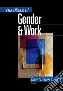Handbook of Gender & Work libro in lingua di Powell Gary N. (EDT)