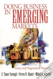 Doing Business in Emerging Markets libro in lingua di Cavusgil S. Tamer, Ghauri Pervez N., Agarwal Milind R.