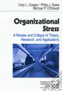 Organizational Stress libro in lingua di CARY L COOPER