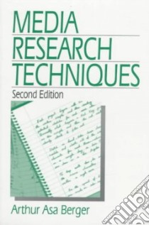 Media Research Techniques libro in lingua di Berger Arthur Asa